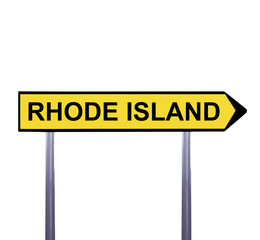 Conceptual arrow sign isolated on white - RHODE ISLAND