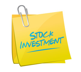 Stock Investment memo post sign concept