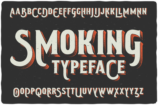 "Smoking" vintage gothic old style typeface on dark background