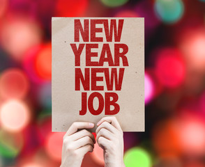 New Year New Job placard with bokeh background