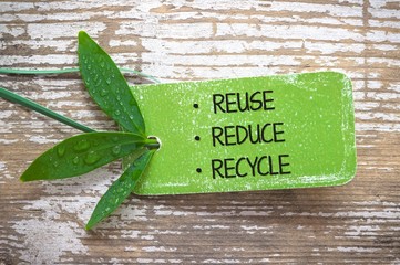 reuse - reduce - recycle