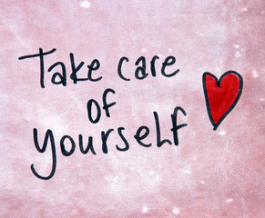 take care of youself