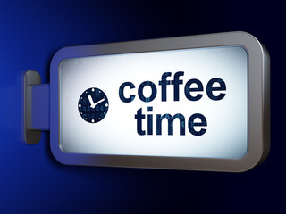 Time concept: Coffee Time and Clock on billboard background