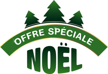 OFFRE SP&Eacute;CIALE NO&Euml;L