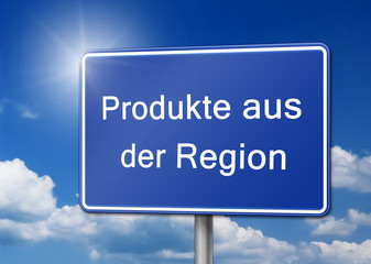 Produkte aus der Region Schild