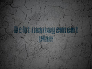 Business concept: Debt Management Plan on grunge wall background