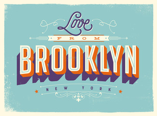 Vintage style Touristic Greeting Card with texture effects - Love from Brooklyn, New York - Vector EPS10. - obrazy, fototapety, plakaty