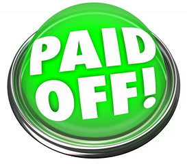 Paid Off Words Green Button Loan Mortage Final Payment