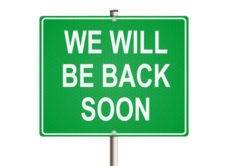 Image result for we will be back soon