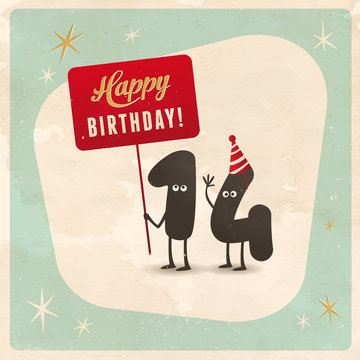 Vintage style funny 14th birthday Card - Editable, grunge effects can be easily removed for a brand new, clean sign.