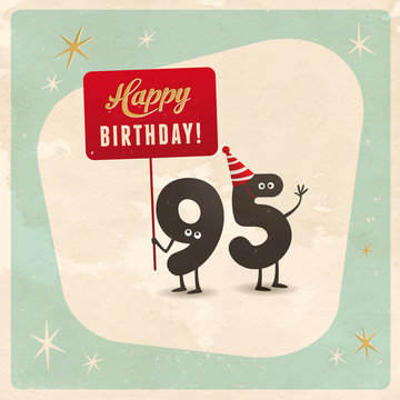 Vintage style funny 95th birthday Card - Editable, grunge effects can be easily removed for a brand new, clean sign.