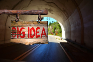 Big idea motivational phrase sign