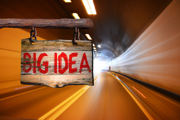 Big idea motivational phrase sign
