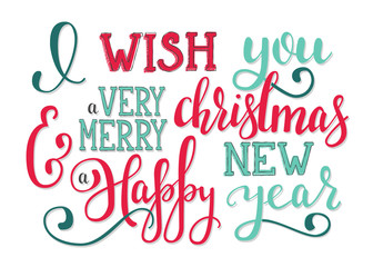 Christmas New Year lettering wishes.