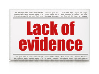 Law concept: newspaper headline Lack Of Evidence