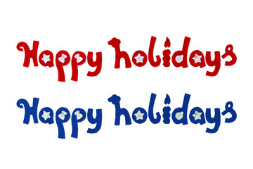 Christmas letters Happy Holidays from felt. For family holidays, Xmas or New Year on white