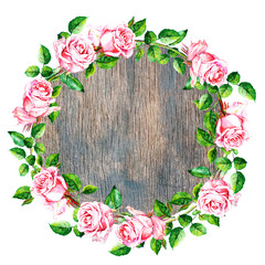Rose flower wreath on wood background. Floral circle border. Watercolor 