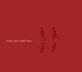 Keep Calm and run. Vector background. With shadow