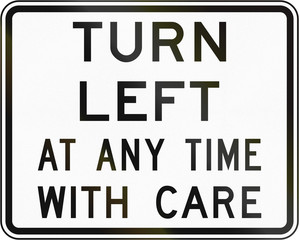 New Zealand road sign - Left turn at any time with care
