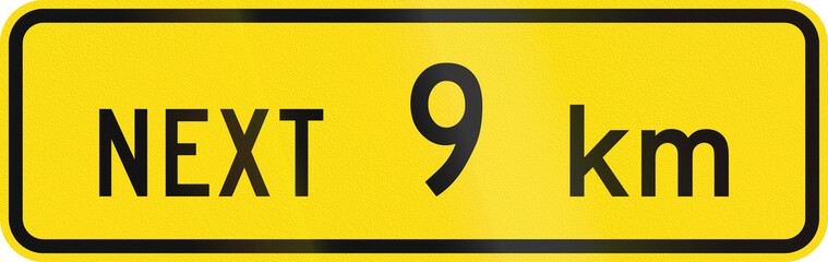 New Zealand road sign - Sign effective for the next 9 kilometres