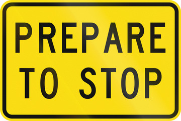 New Zealand road sign - Prepare to stop ahead