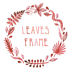 Watercolor burgundy leaves vector frame with handwritten text