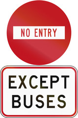 Road sign assembly in New Zealand - No entry except 