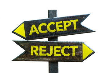 Accept - Reject signpost isolated on white background