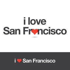 I love San Francisco. City of United States of America. Editable logo vector design. 