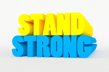 Big 3D bold text - stand strong