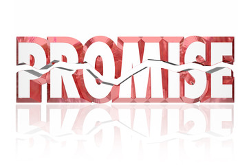 Promise Broken Cracked 3d Red Word