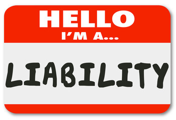 Hello I Am a Liability Red Name Tag Sticker Risk Employee - obrazy, fototapety, plakaty