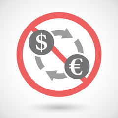 Forbidden vector signal with a dollar euro exchange sign