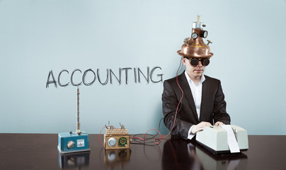 Accounting concept with vintage businessman and calculator