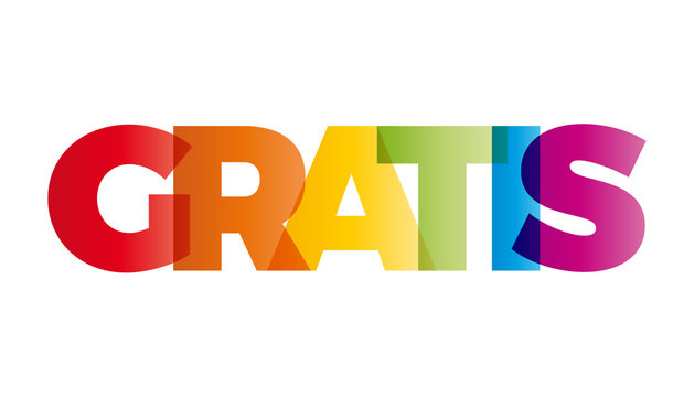 The word Gratis. Vector banner with the text colored rainbow.