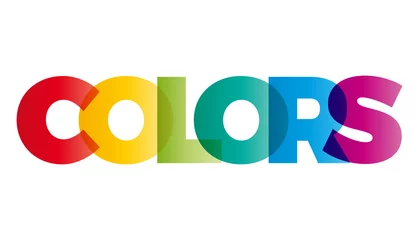 Foto op Plexiglas The word Colors. Vector banner with the text colored rainbow. © puckillustrations