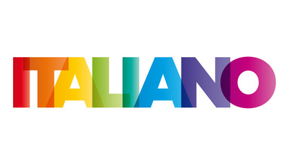 The word Italian. Vector banner with the text colored rainbow.
