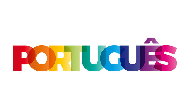 The word Portuguese. Vector banner with the text colored rainbow