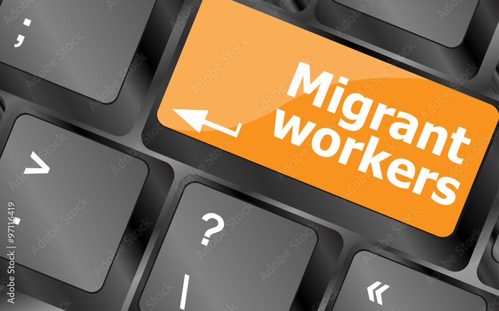 Poster migrants workers. keyboard button on computer keyboard keys, vector illustration