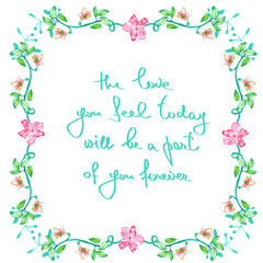 A frame border, floral decorative ornament with the watercolor flowers, leaves and branches painted in a watercolor for a greeting card, decoration postcard or wedding invitation with the wishes