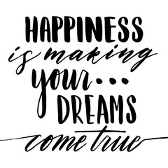 Hand drawn vector lettering. Motivating modern calligraphy