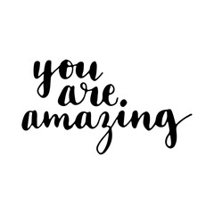 Hand drawn vector lettering. Motivating modern calligraphy