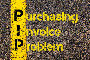 Accounting Business Acronym PIP Purchasing Invoice Problem