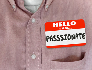 Hello I Am Passionate Red Nametag Shirt Caring Dedicated Ambitio