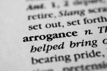 Arrogance - obrazy, fototapety, plakaty