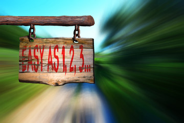 Easy as 1, 2, 3... motivational phrase sign