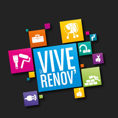 vive la r&eacute;novation!