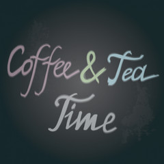 Fototapeta na wymiar Coffee and tea time menu on black chalk board