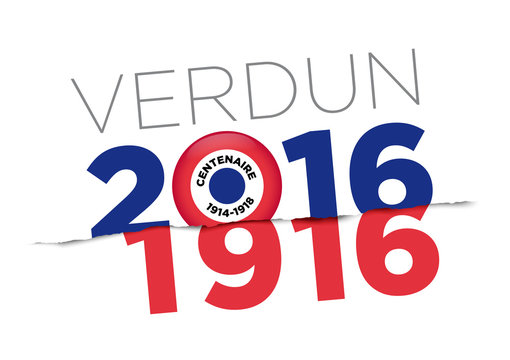 Bataille de Verdun - Centenaire 1916 - 2016 