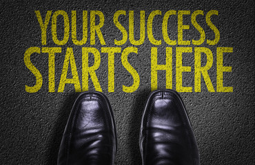 Top View of Business Shoes on the floor with the text: Your Success Starts Here